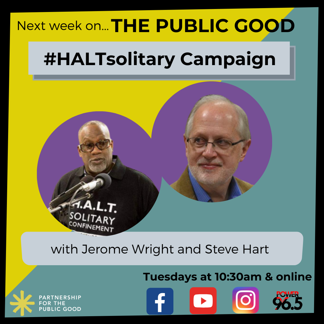 #HALTsolitary Western New York: Jerome Wright and Steve Hart on The Public Good