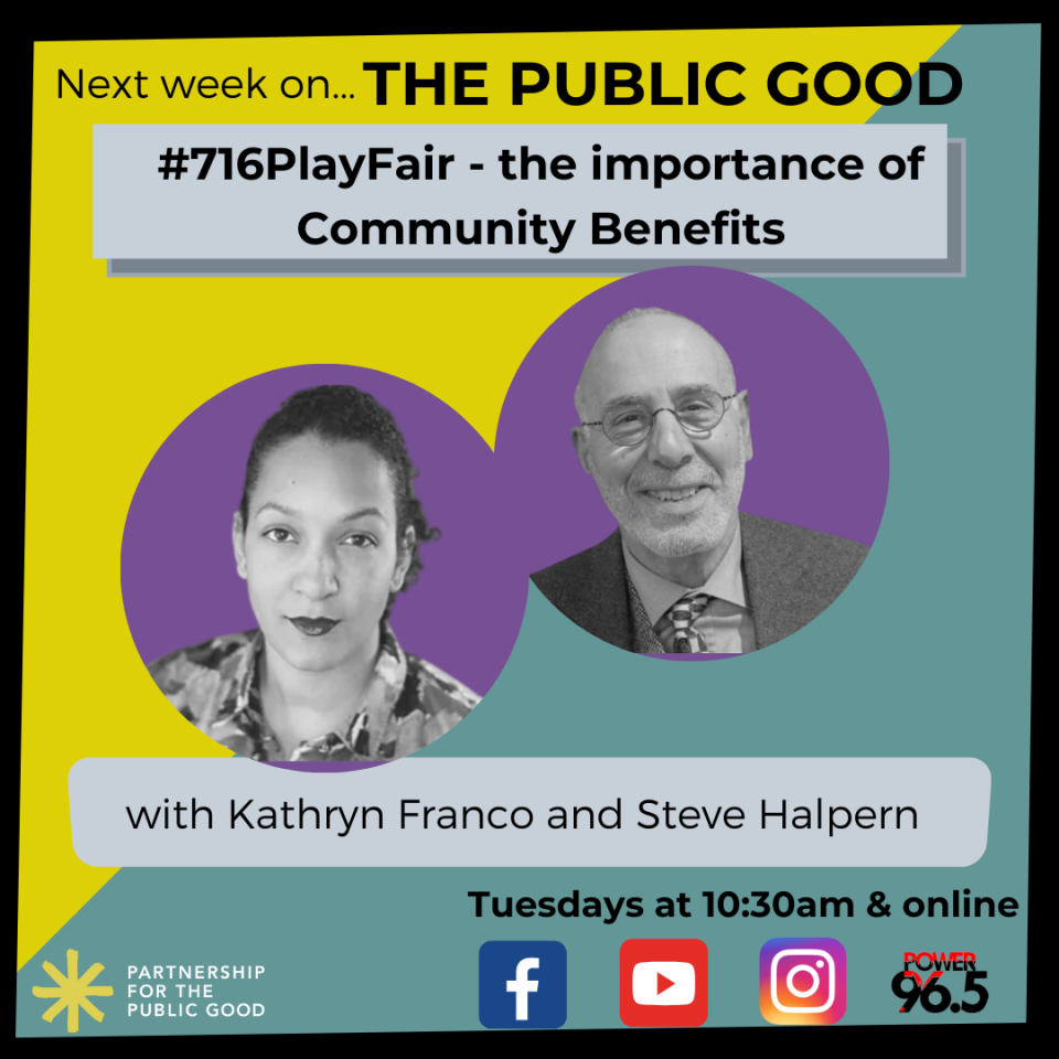#716PlayFair - the importance of Community Benefits: Kathryn Franco and Steve Halpern on The Public Good