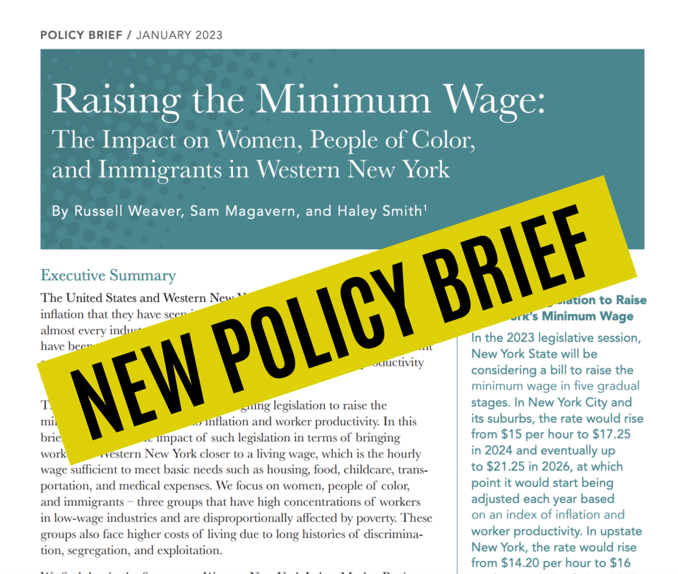 New Policy Brief: Raising and Indexing State Minimum Wage Would Have a Large Impact on Women, People of Color, and Immigrants in Western New York
